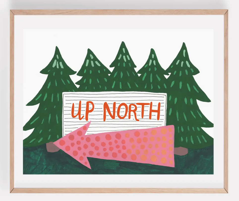 Up North Print | Drift Mercantile Co.